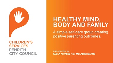 Healthy body, mind and family: A simple self-care group creating positive parenting outcomes