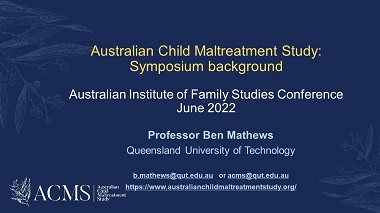 Australian Child Maltreatment Study: ​ Associations between child maltreatment and mental health outcomes