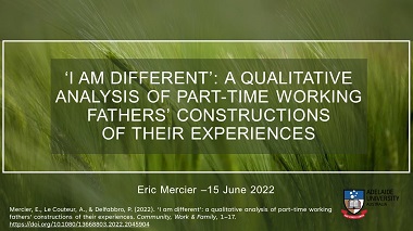 ‘I am different’: A qualitative analysis of part-time working fathers’ constructions of their experiences