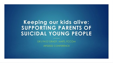Keeping our kids alive: Supporting parents of suicidal children and young people